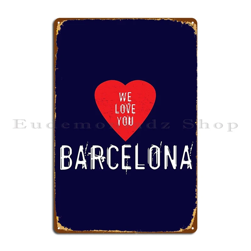 Targa in Metallo 'We Love You  - Home Barcelona recensione e prezzo