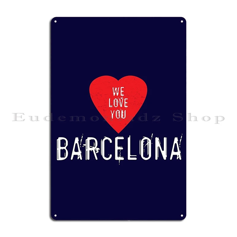 Targa in Metallo 'We Love You  - Home Barcelona recensione e prezzo